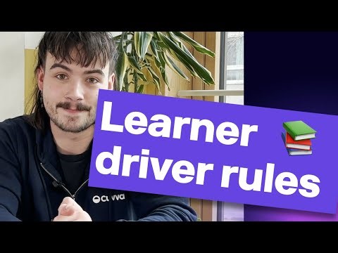 Learner driver rules for driving on a provisional licence