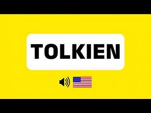 How to Pronounce Tolkien (Correctly) + Real Life Examples