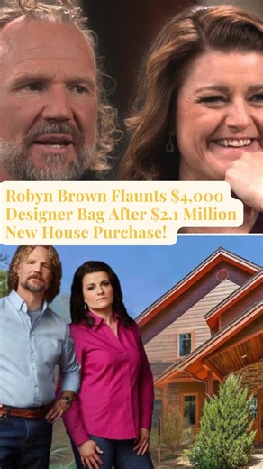 Sister Wives: Robyn Brown Flaunts $4,000 Designer Bag After $2.1 Million New House Purchase! Well, all of this came after Robyn and Kody made a hefty purchase of $2.1 million house. It seems that this couple is now all into cash and money, and they aren’t ready to settle for less. Is this true? How does Robyn’s new bag look? Keep on reading to learn more about Robyn and her brand new bag. READ MORE: https://celebdirtylaundry.xinloc.com/sister-wives-robyn-brown-flaunts-4000-designer-bag-after-2-1