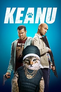 Stream Keanu (2016): Find it on Netflix, Prime Video, Hulu & more