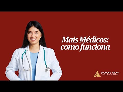 Como funciona o programa Mais Médicos?