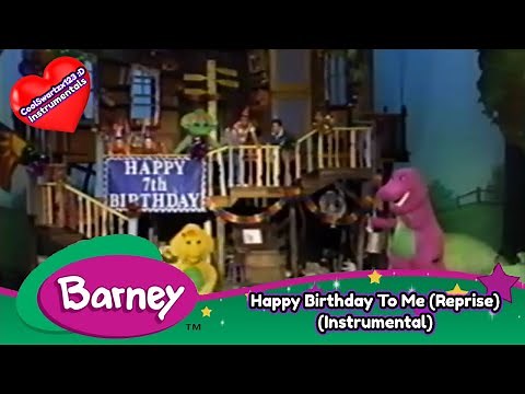 Barney - Happy Birthday To Me (Reprise) (Instrumental)