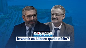 1.3K views · 356 reactions | Investir au Liban: quels défis? Dans un...
