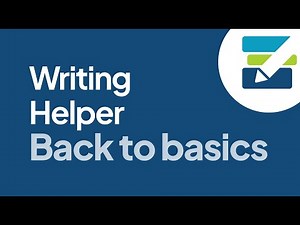 Writing Helper: Back to Basics