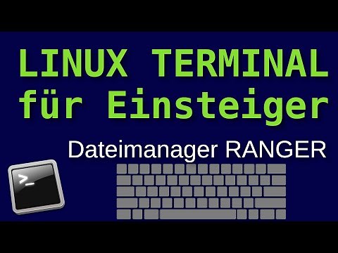 Linux Terminal für Einsteiger - Dateimanager RANGER - Eine solide und sparsame Alternative