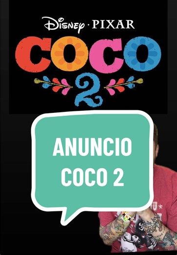Coco 2: ¡La secuela que esperabas ya está en marcha!