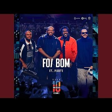Foi Bom (Ao Vivo)