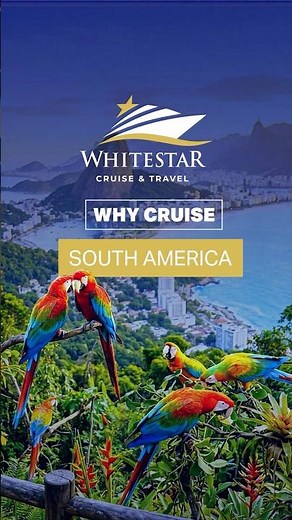 ✨ SOUTH AMERICA: MADE TO BE EXPLORED BY CRUISE ✨