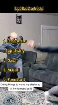 Top 5 Dad Crash Outs