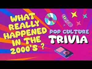 🎧 2000s Pop Culture Trivia! How Much Do You Remember?