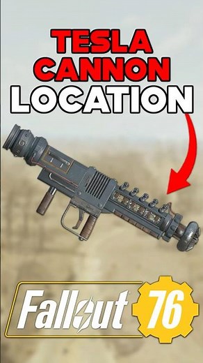 TESLA CANNON SECRET WEAPON LOCATION IN FALLOUT 76