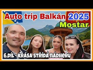 Balkans Road Trip 2025 – Part 6 | Mostar and the Mystical Blagaj Monastery
