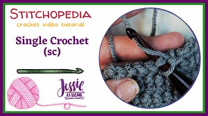 Single Crochet Tutorial - How To SC