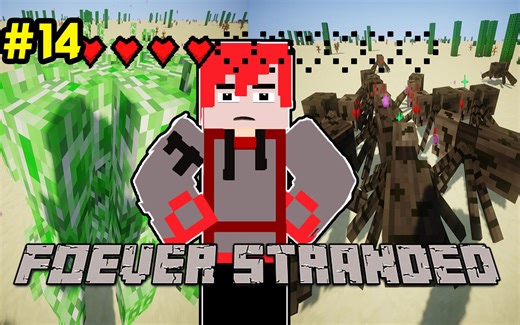 荒漠求生日记#14 猎杀计划完成 Forerver Stranded整合包 永远滞留 我的世界 minecraft