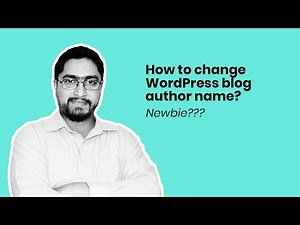 #5-Blogging Course - How to change WordPress blog author name?