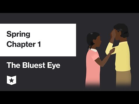 The Bluest Eye by Toni Morrison | Spring, Chapter 1