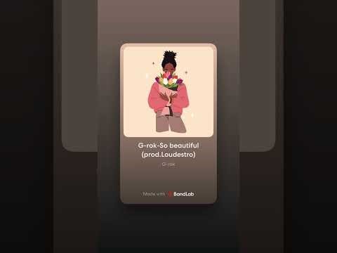 G-rok- So beautiful (prod.Loudestro)