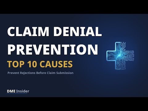 Top 10 DME Claim Denial Causes — And How to Prevent Every One