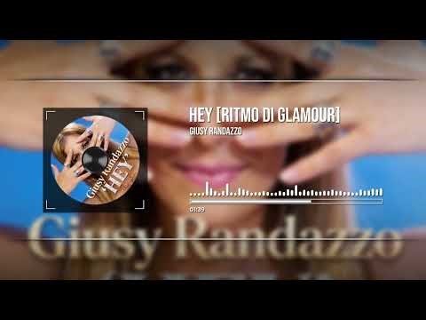 Giusy Randazzo - Hey (Ritmo Di Glamour)🎵DANCE 💿ITALO/LATIN 📀2026 (Official Audio) 🔥 | EDM 2026