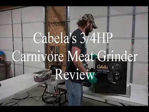 Cabela's Carnivore Meat Grinder Review