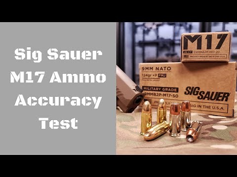 Sig Sauer M17 Accuracy Test: 124Gr 9mm V-Crown Vs. FMJ