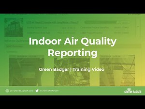 LEED Indoor Air Quality (IAQ) Inspection Reporting with Green Badger