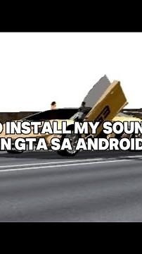 [TUTORIAL] How to install sound mods in Gta sa android