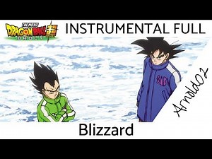 Dragon Ball Super: Broly (THEME FULL) Blizzard | INSTRUMENTAL