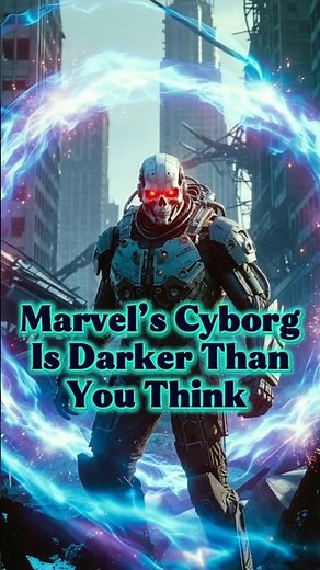 Marvel’s Cyborg Is Darker Than You Think #marvel #ai #shorts_video