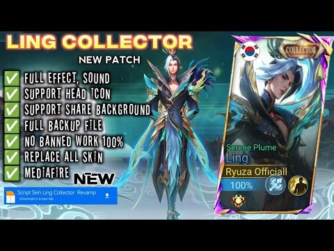 REVAMP SCRIPT SKIN LING COLLECTOR FULL EFFECT VOICE PATCH TERBARU