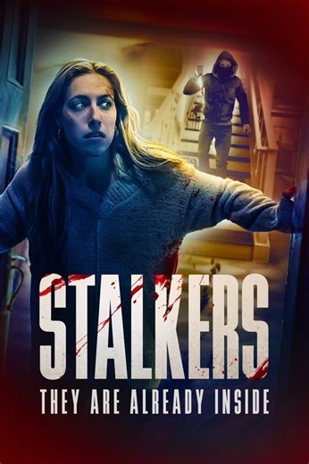 Stream Stalkers (2025): Find it on Netflix, Prime Video, Hulu & more