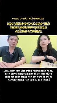 2 Tháng học tiếng Hàn tại Monday