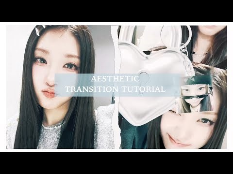 aesthetic transition tutorial | videostar pro