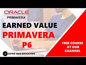 Earned Value Management in Primavera P6 #Project Management