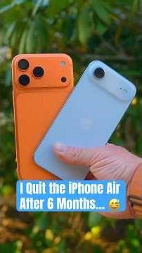 I Quit the iPhone Air After 6 Months… 😅