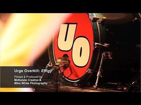 URGE OVERKILL- EFFIGY - OFFICIAL Music Video