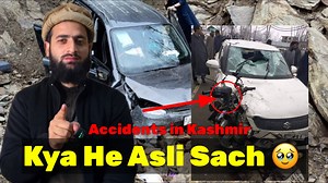 328K views · 7.4K reactions | The real reason for the high number of car accidents in Kashmir凉Kya He Asli Sach? | HAFIZ AFROOZ LONE | Facebook