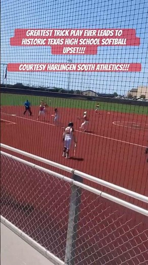 Greatest Softball Trick Play Ever Completes Harlingen South Historic Upset