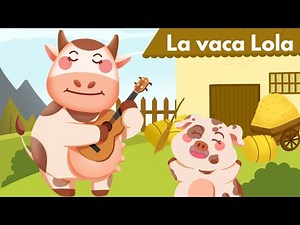 La vache Lola 🐄, chanson traditionnelle espagnole ☀️ La vaca Lola