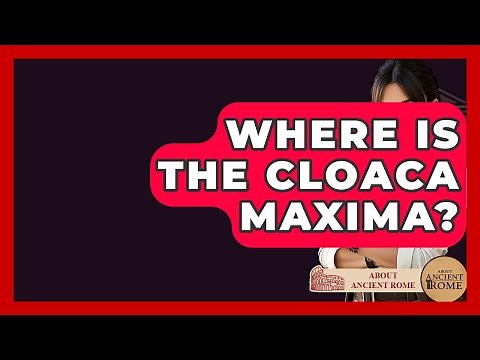 Where Is The Cloaca Maxima? - All About Rome