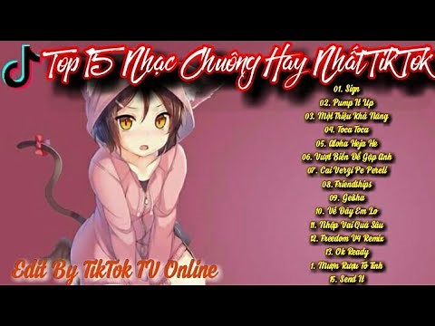 Top 15 Bản nhạc chuông hay nhất trên Tik Tok √