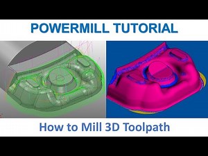 PowerMill 2021 Tutorial #94 | How to creater Mill 3D toolpath Mold & Die