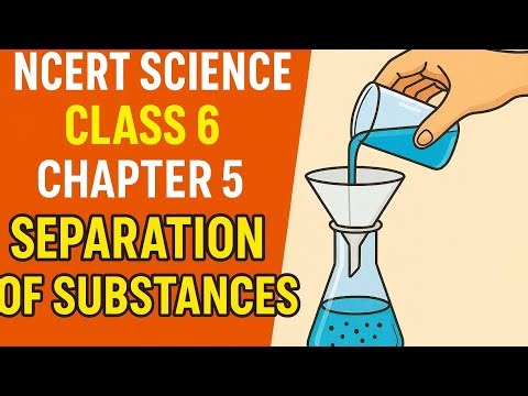 NCERT Science Class 6th Chapter 5 Separation of Substances ( part 2 ) #science