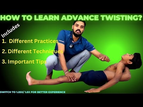 How To Do ADVANCE TWISTING Asana/ Advance Twisting Practices /Spine Twisting Asana Practices.