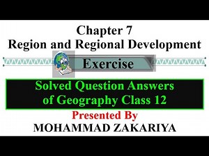 Solved Geography Class 12 Exercise Question Answers of Chapter 7 Region and Regional Development