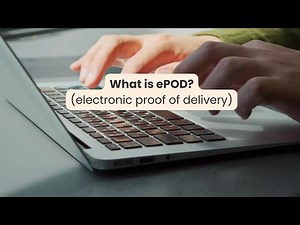 What is ePOD (electronic proof of delivery)?