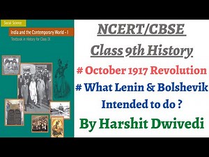 (P5 Lenin & Bolsheviks Agenda, October Revolution of 1917) NCERT Class 9th History Chapter 2 (UPSC)