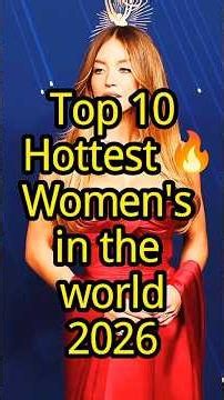 Top 10 Hottest Women In The World (2026) 👑 #shorts