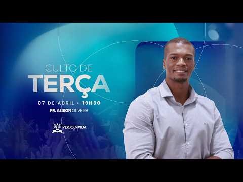 SE ENXERGUE COMO DEUS TE ENXERGA | PR. ALISON OLIVEIRA | 07.04.2026 | VERBO SALVADOR