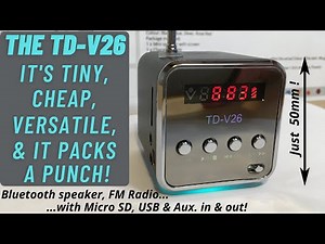 Just a 50mm cube! The versatile low-cost TD-V26, FM radio, MP3 player, USB, TF & Bluetooth speaker